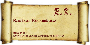 Radics Kolumbusz névjegykártya